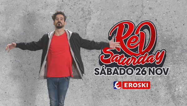 EROSKI RED SATURDAY