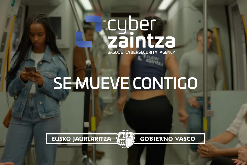 Campaña Gobierno Vasco - Cyberzaintza